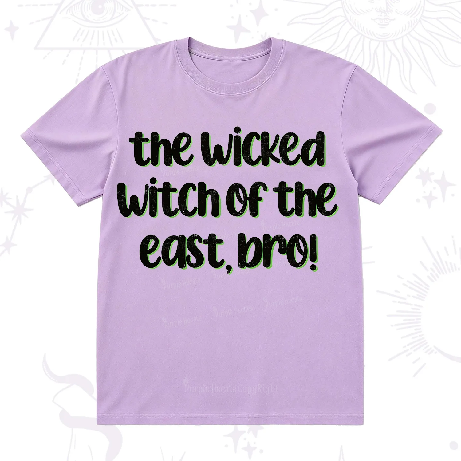 Purplehecate The Wicked Witch of the East Bro T-Shirt