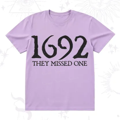 Purplehecate 1692 They Missed One T-Shirt
