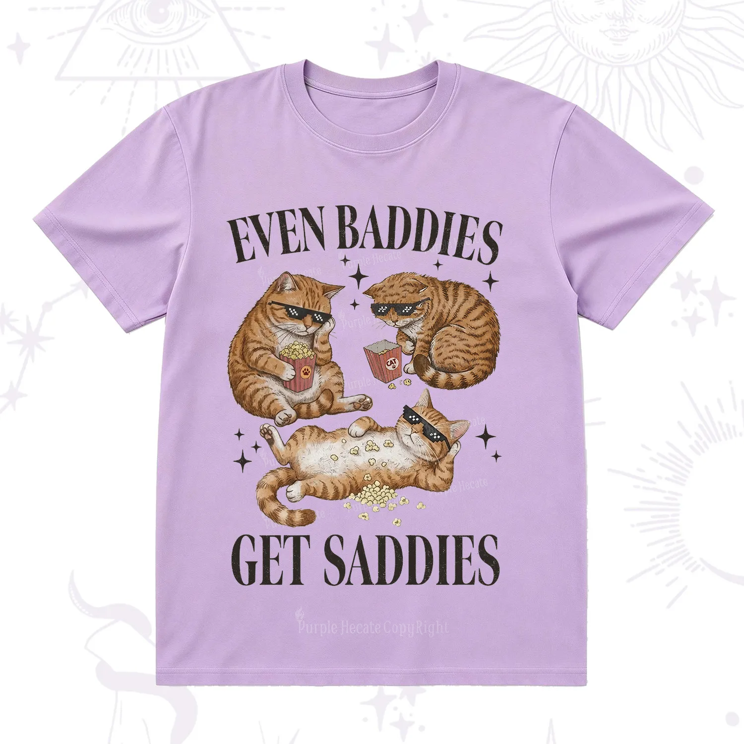 Purplehecate Even Baddies Get Saddies Funny Cat T-Shirt