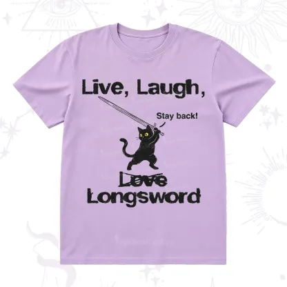 Purplehecate Live Laugh Love Longsword T-Shirt