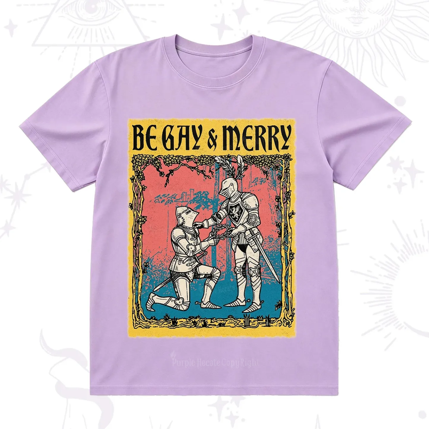 Purplehecate Be Gay Merry Medieval Knights T-Shirt