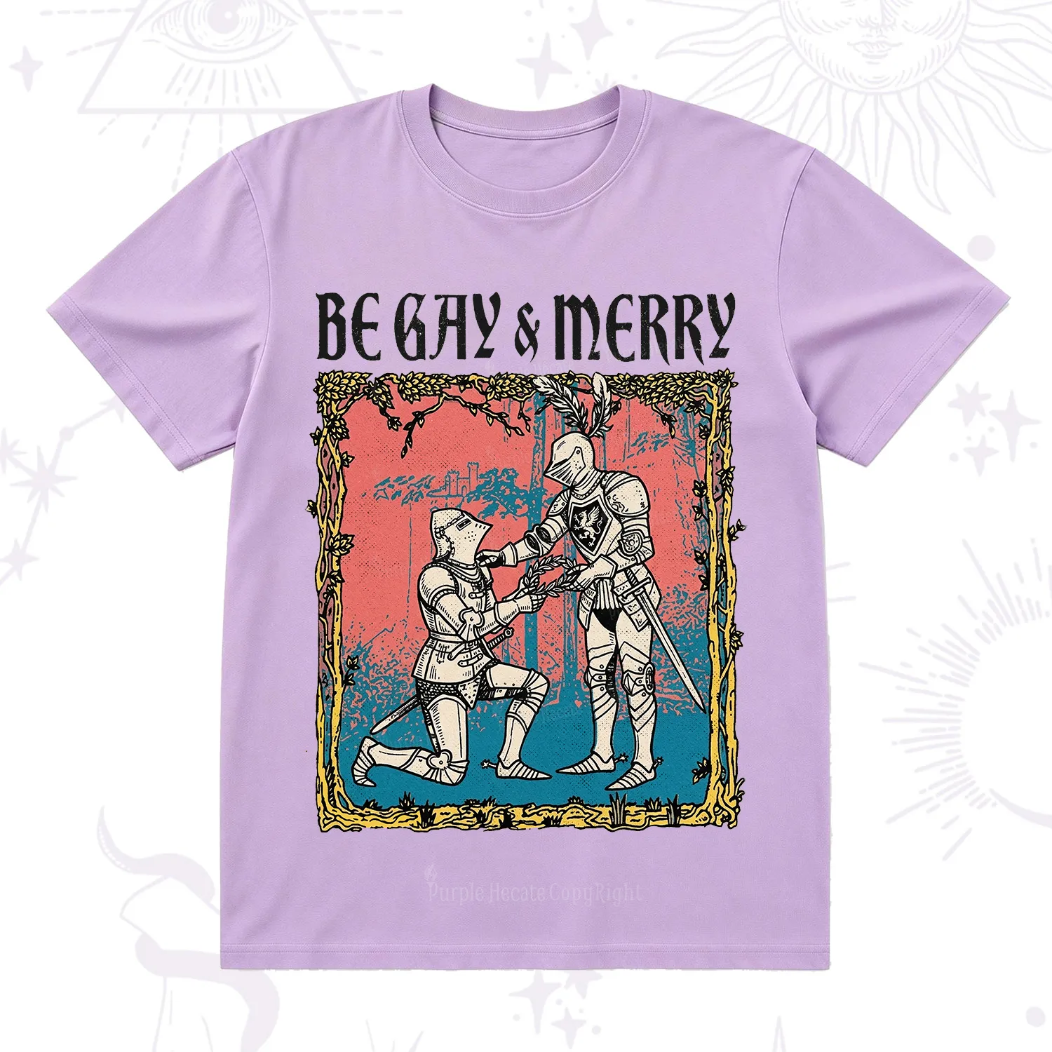 Purplehecate Be Gay & Merry Chivalry Pride T-Shirt