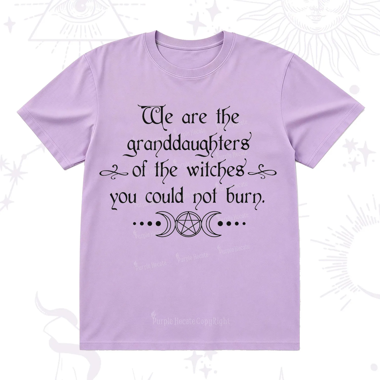 Purplehecate They Didn't Burn Witches They Burned Women T-Shirt