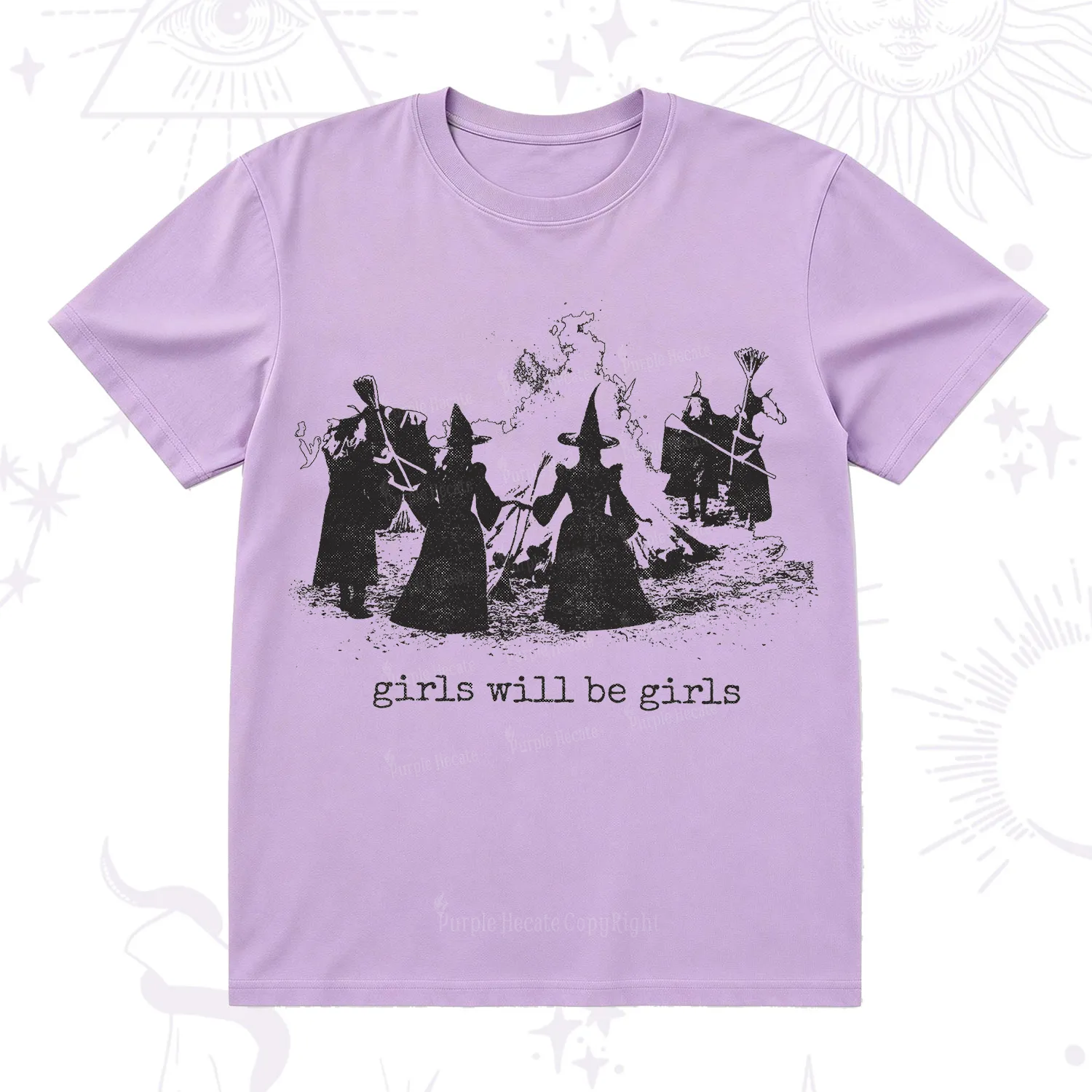 Purplehecate Girls Will Be Girls T-Shirt