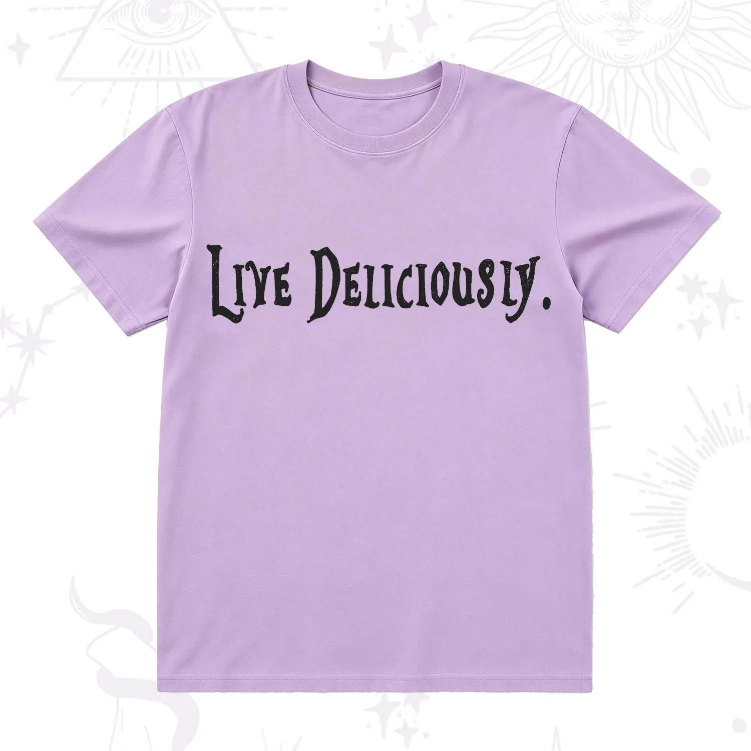 Purplehecate Live Deliciously T-Shirt