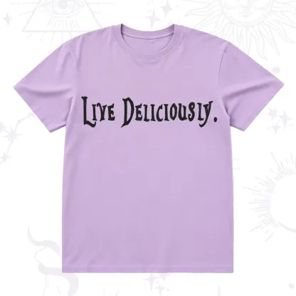Purplehecate Live Deliciously T-Shirt