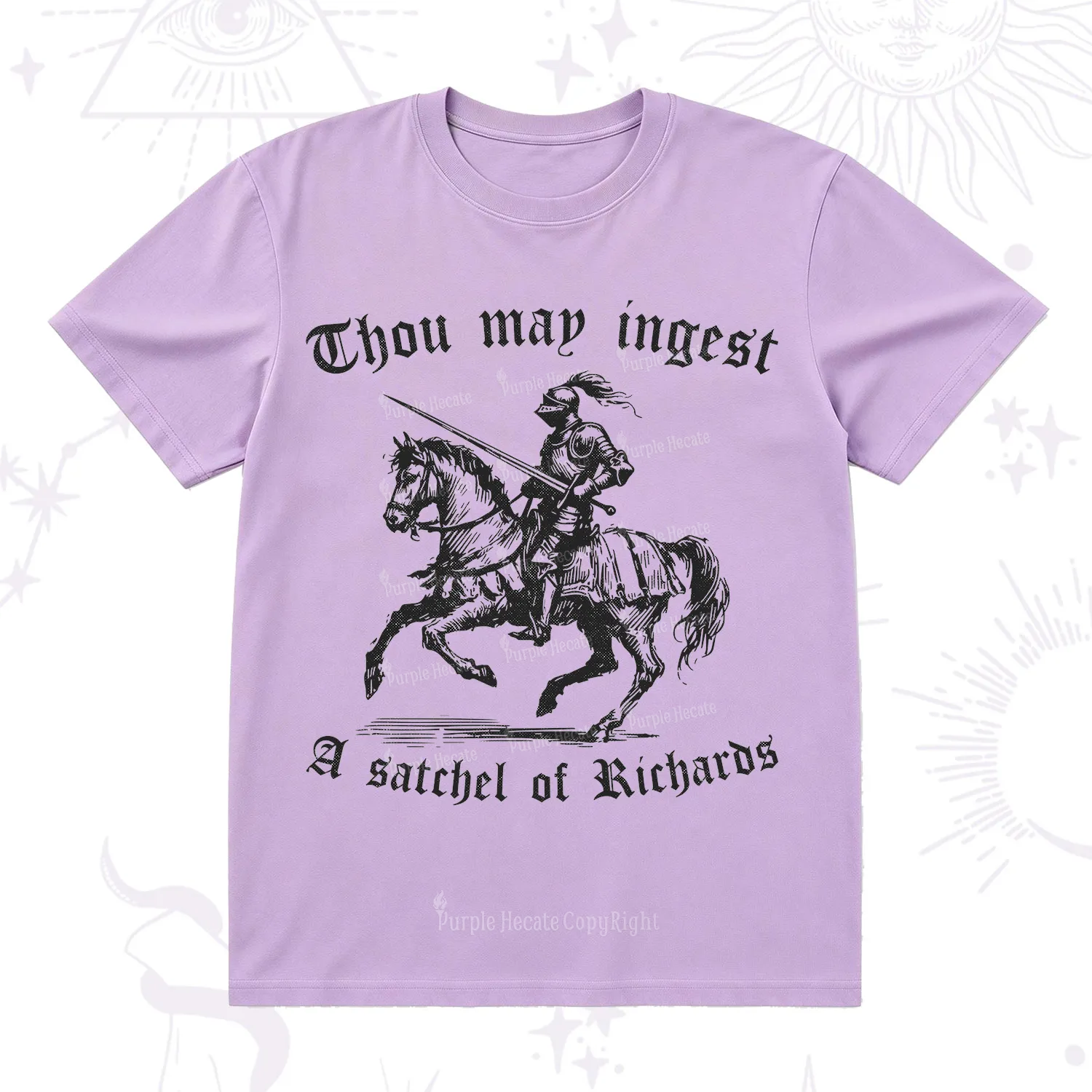 Purplehecate Thou May Ingest A Satchel of Richards T-Shirt