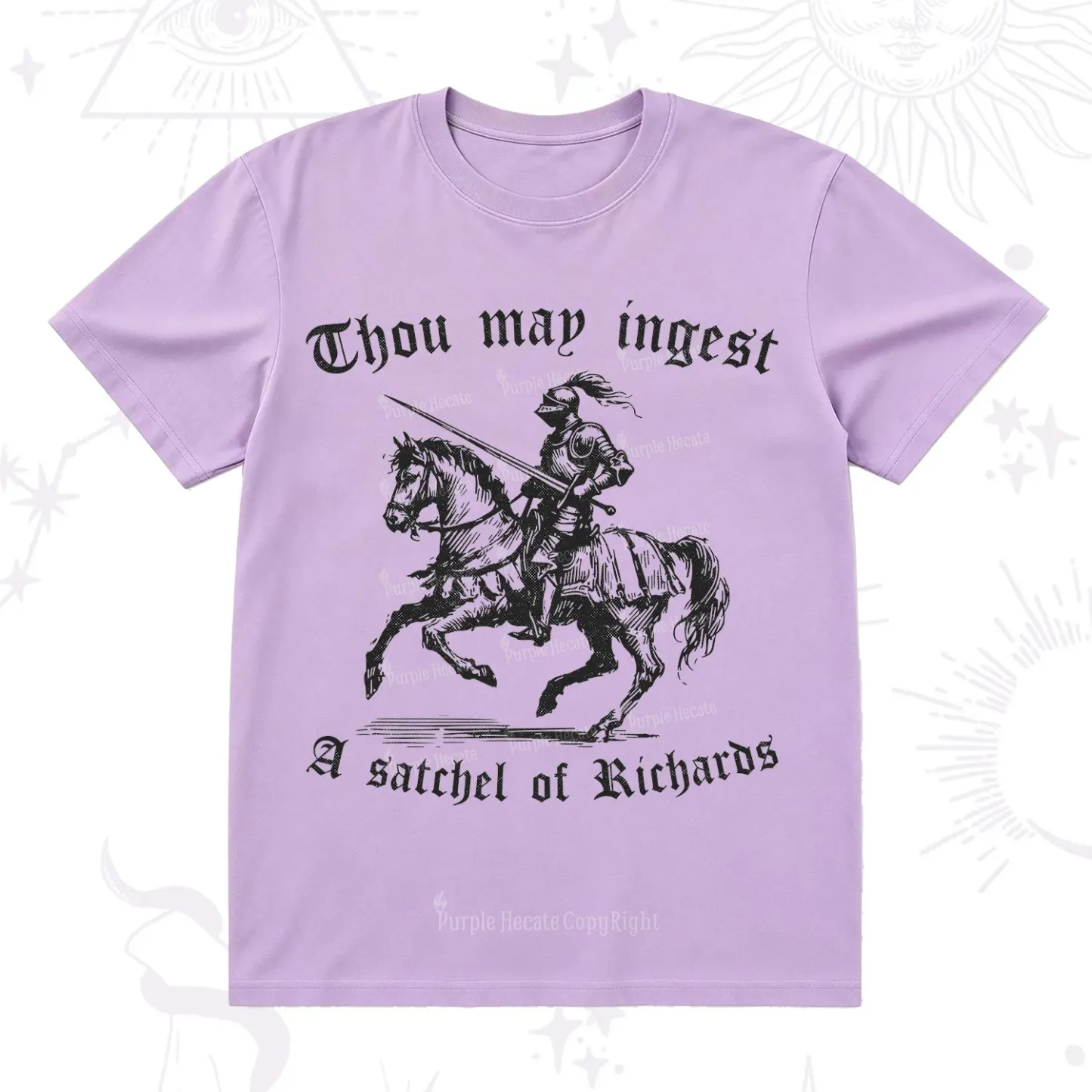 Purplehecate Thou May Ingest A Satchel of Richards T-Shirt