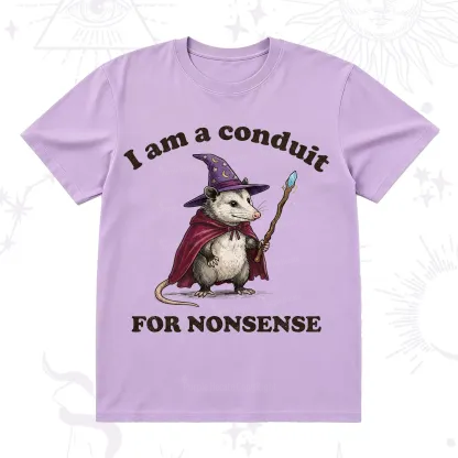 Purplehecate I Am A Conduit for Nonsense Possum T-Shirt