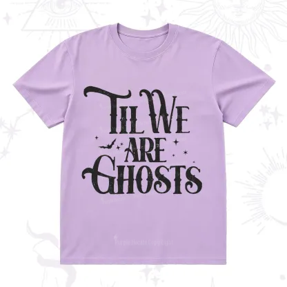 Purplehecate Til We Are Ghosts T-Shirt