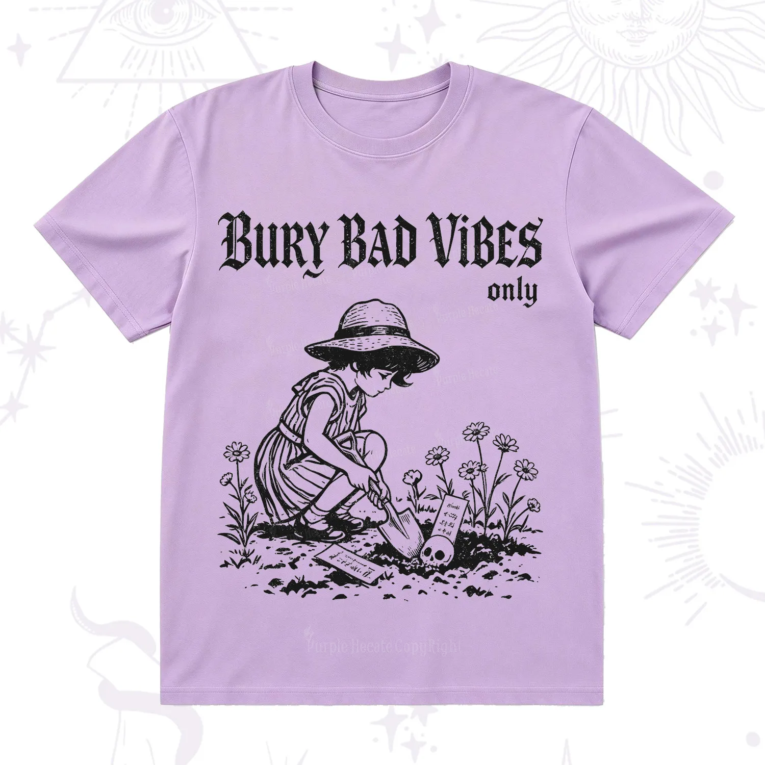Purplehecate Bury Bad Vibes Only T-Shirt