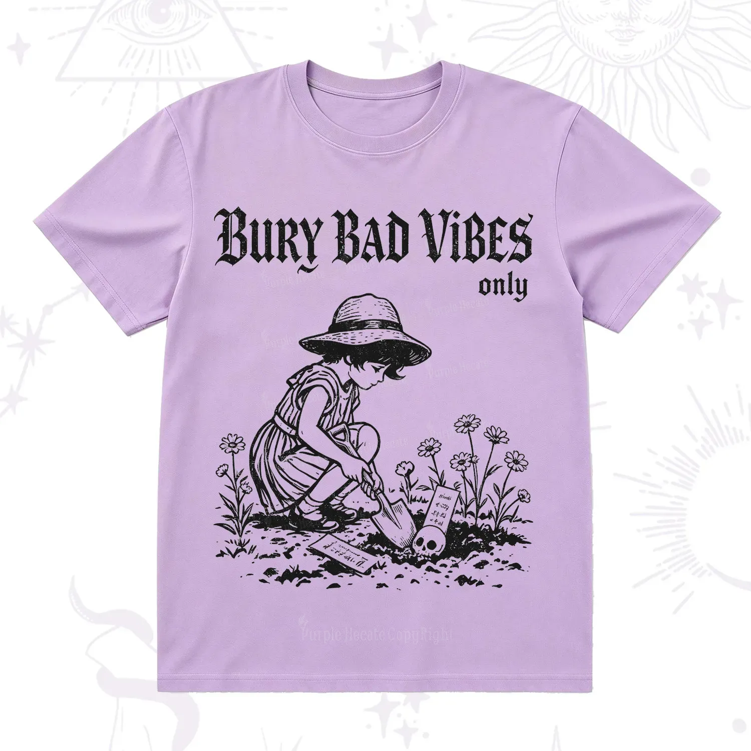 Purplehecate Bury Bad Vibes Only T-Shirt
