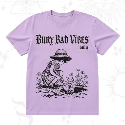 Purplehecate Bury Bad Vibes Only T-Shirt