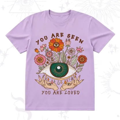 Purplehecate You Are Seen You Are Loved T-Shirt