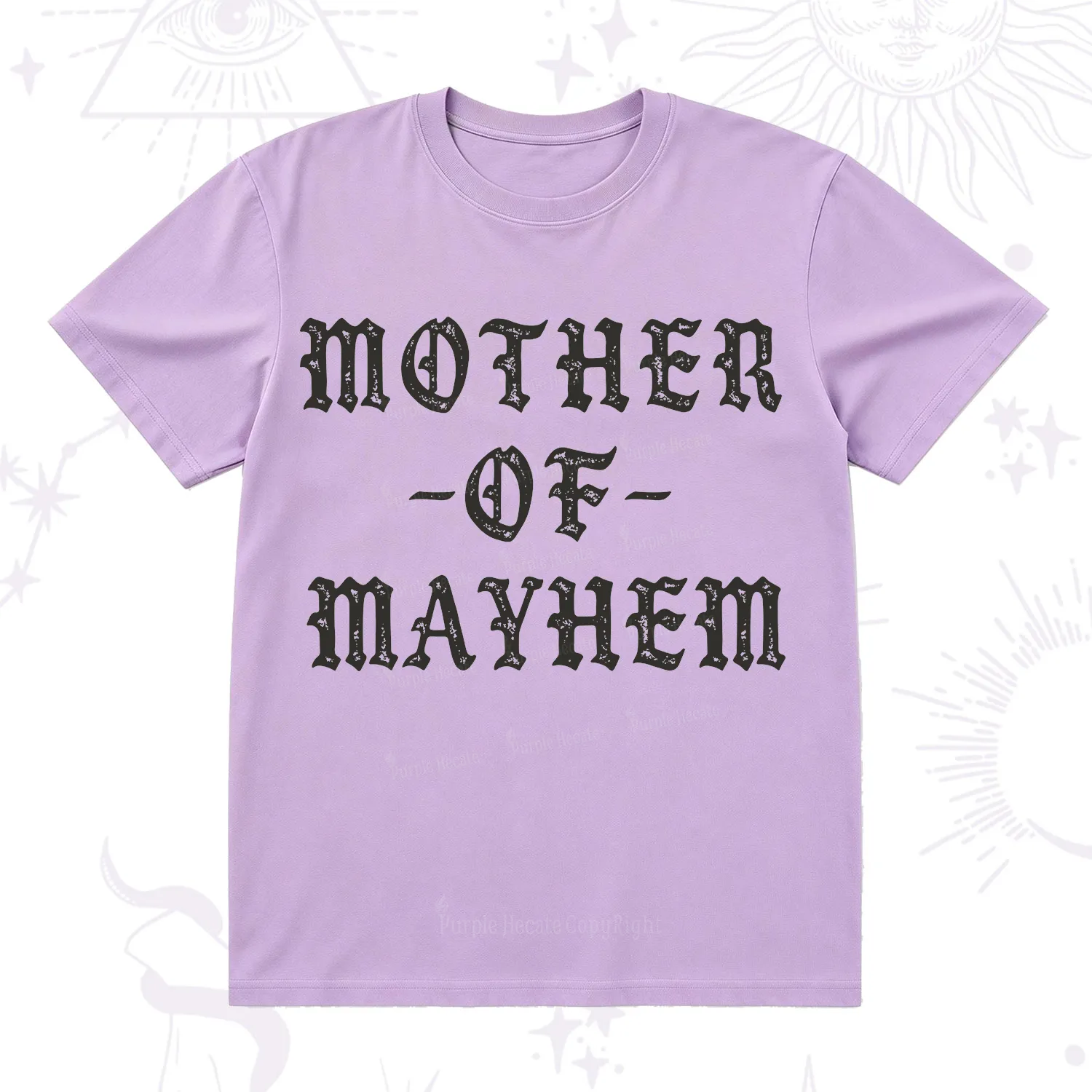 Purplehecate Mother of Mayhem T-Shirt