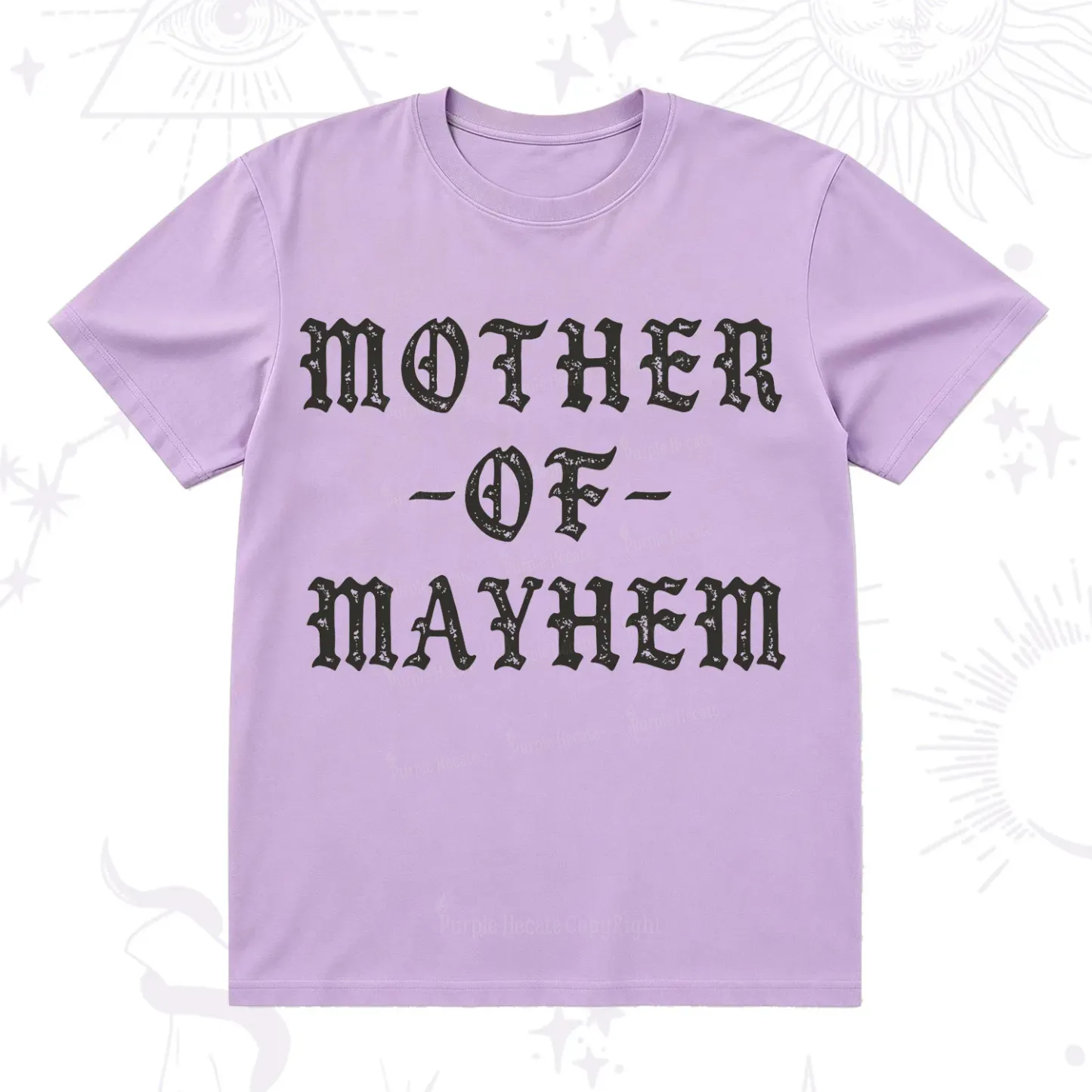 Purplehecate Mother of Mayhem T-Shirt