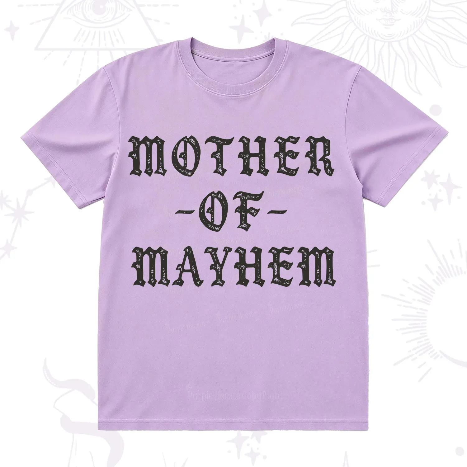 Purplehecate Mother of Mayhem T-Shirt