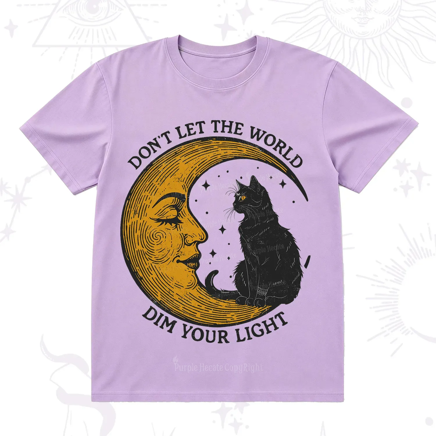 Purplehecate Don't Let The World Dim Your Light T-Shirt