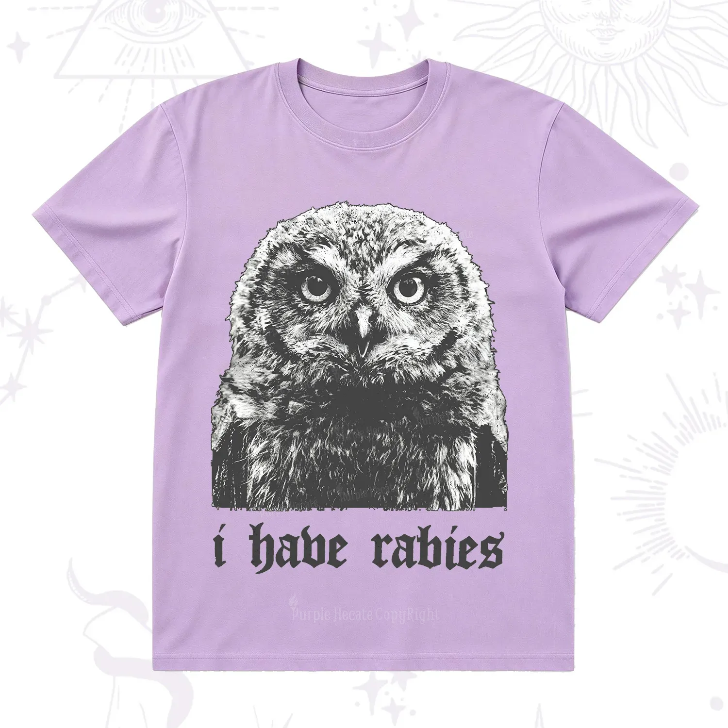 Purplehecate I Have Rabies Owl T-Shirt