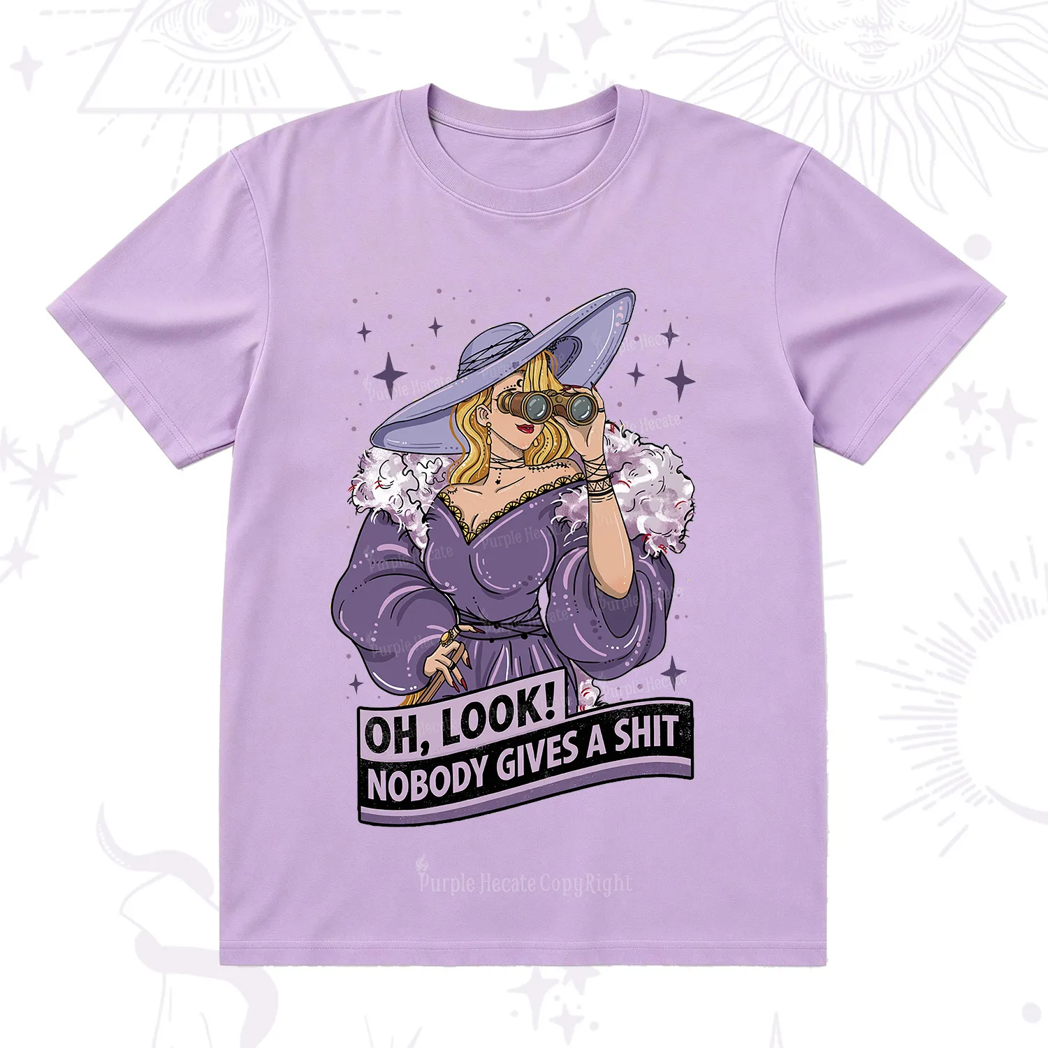 Purplehecate Oh Look Nobody Gives a Shit T-Shirt