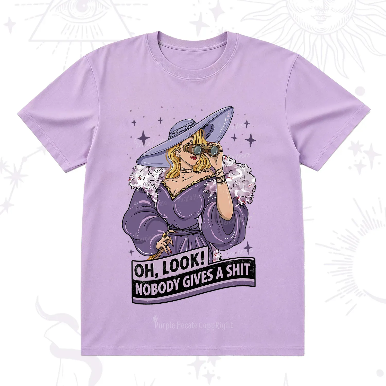 Purplehecate Oh Look Nobody Gives a Shit T-Shirt