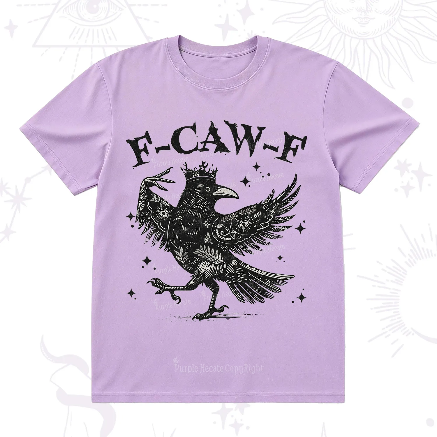 Purplehecate F-caw-f Funny Crow T-Shirt