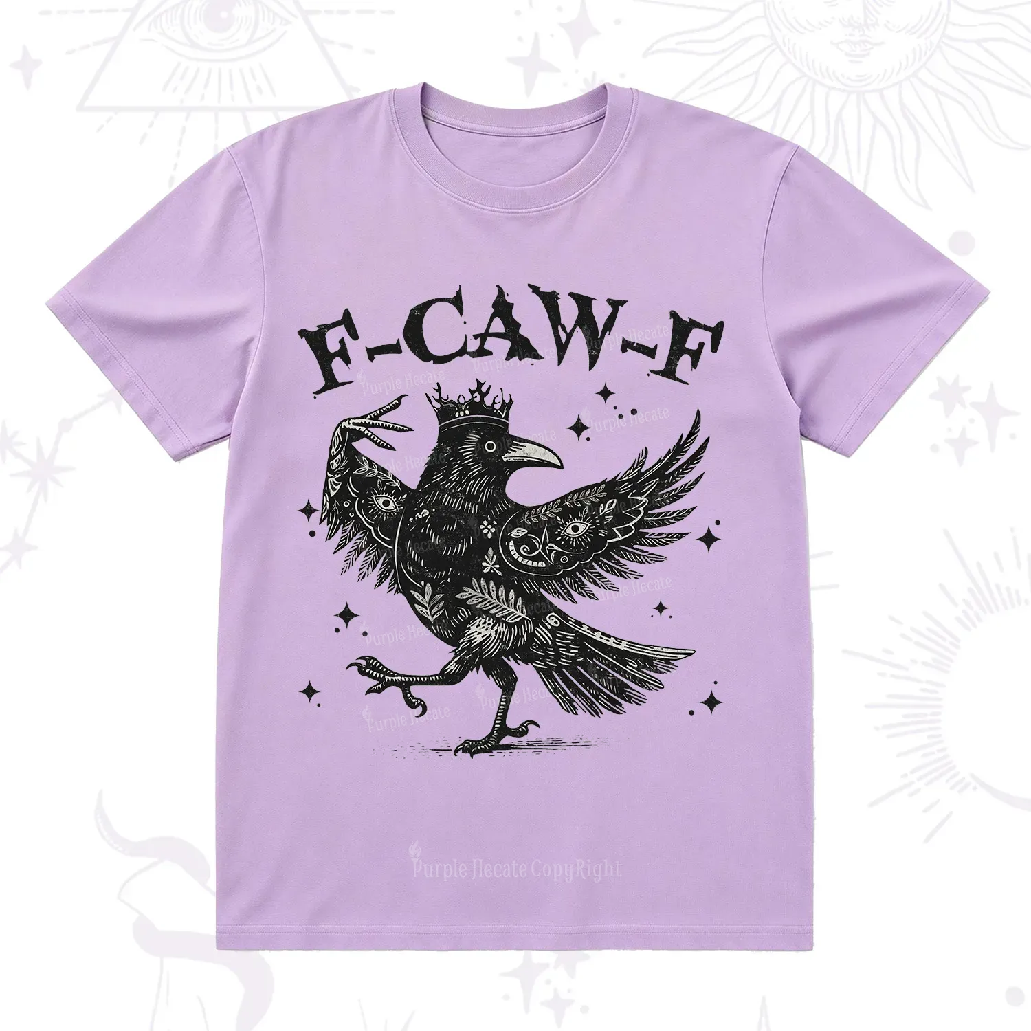 Purplehecate F-caw-f Funny Crow T-Shirt