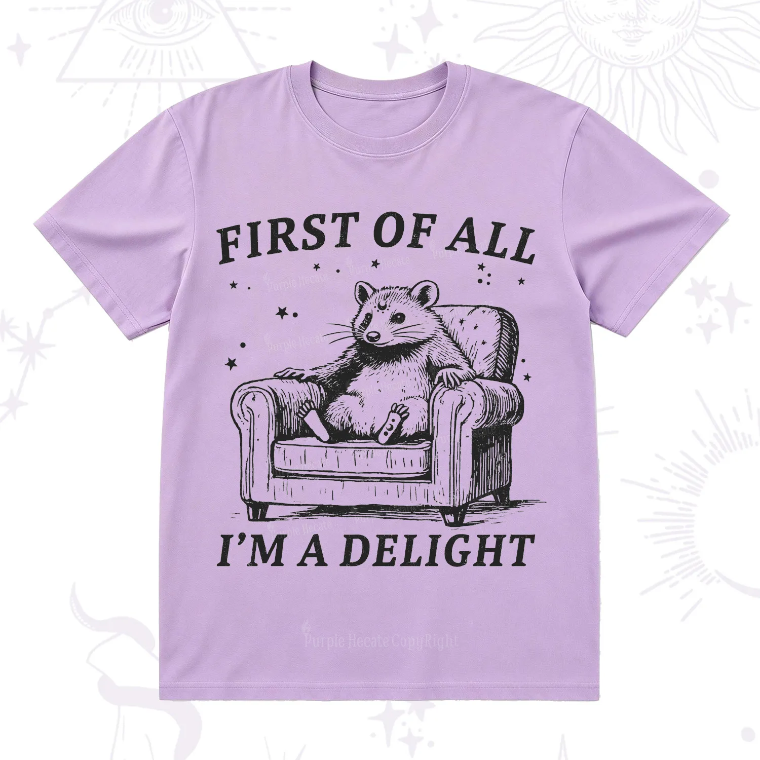 Purplehecate First Of All I'm A Delight Opossum T-Shirt