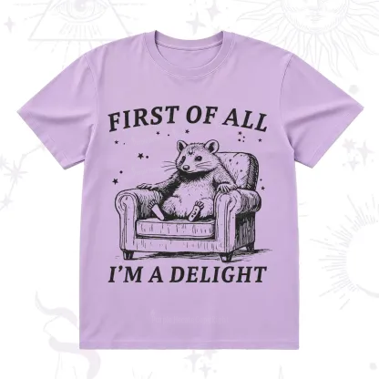 Purplehecate First Of All I'm A Delight Opossum T-Shirt