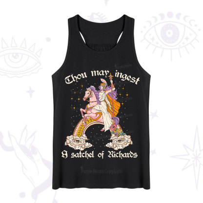 Purplehecate Thou may ingest a satchel of Richards Tank