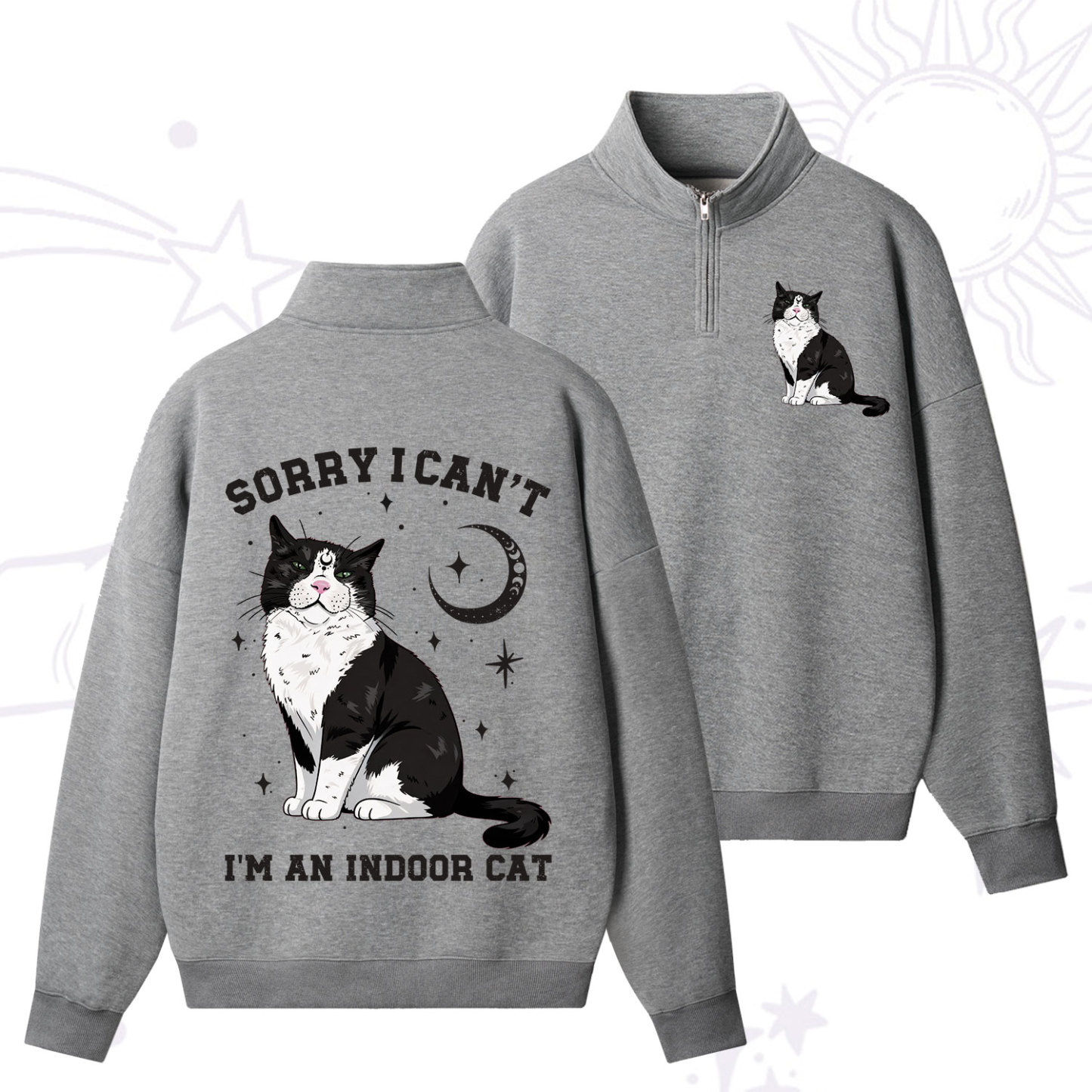 Purplehecate Sorry I Can't Go I'm an Indoor Cat Zip Fleece Sweatshirt