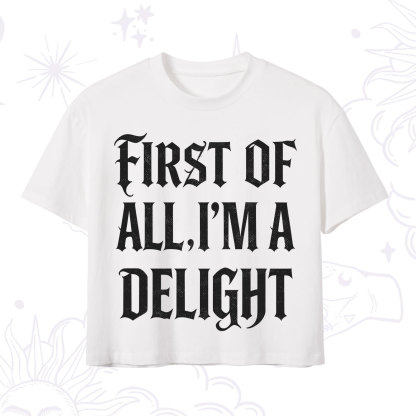 Purplehecate First of All I'm A Delight Crop T-Shirt