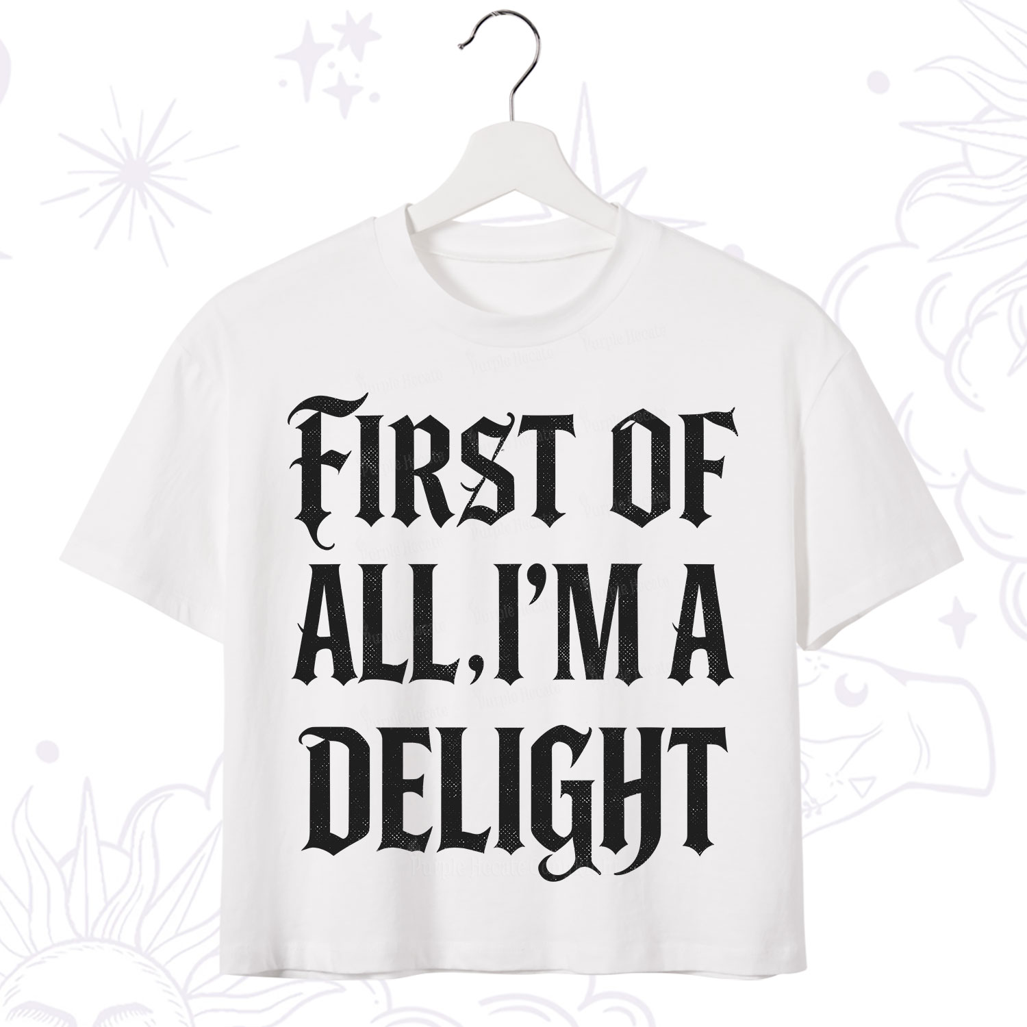 Purplehecate First of All I'm A Delight Crop T-Shirt