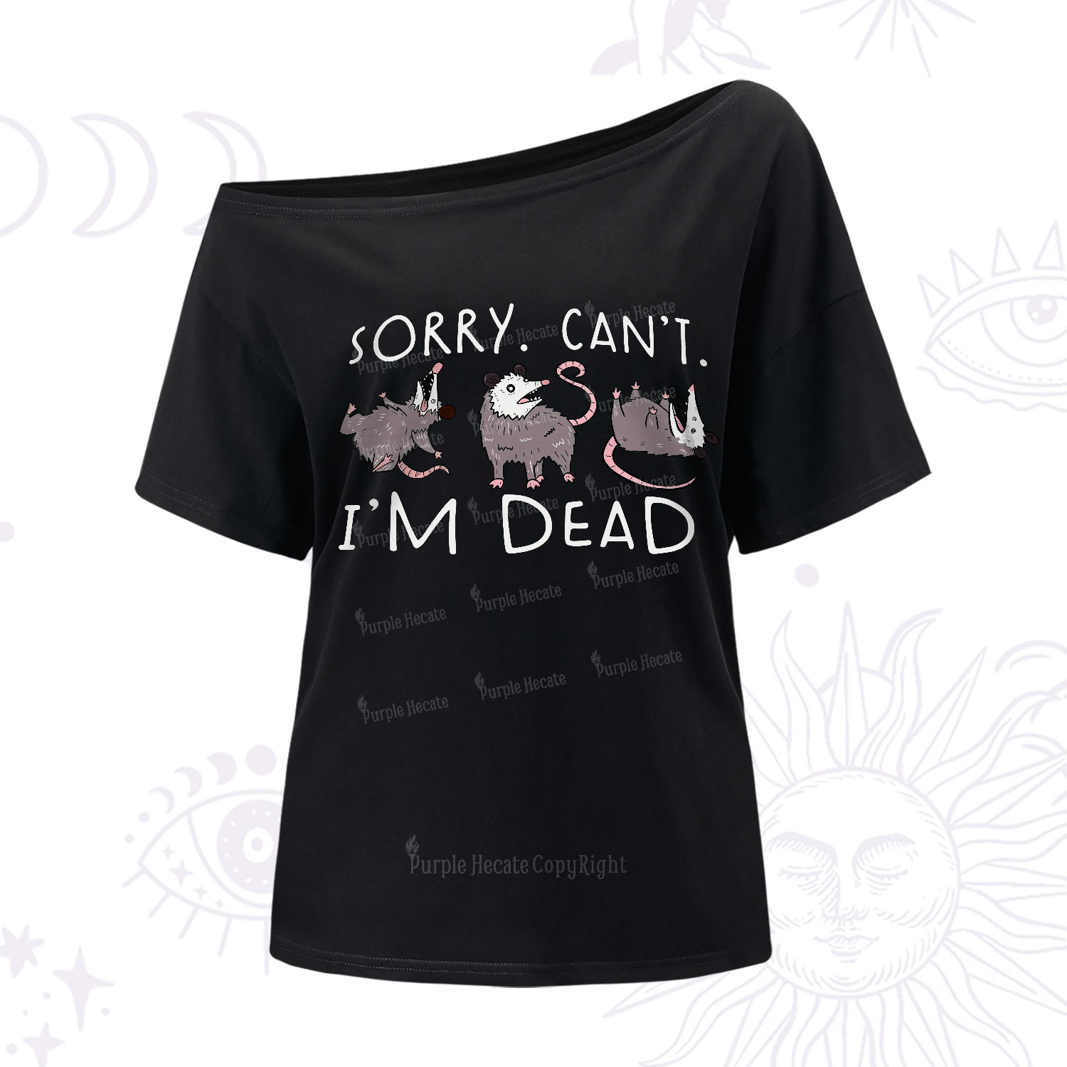 Purplehecate Funny Possum Sorry I Can't I'm Dead One Shoulder T-Shirt