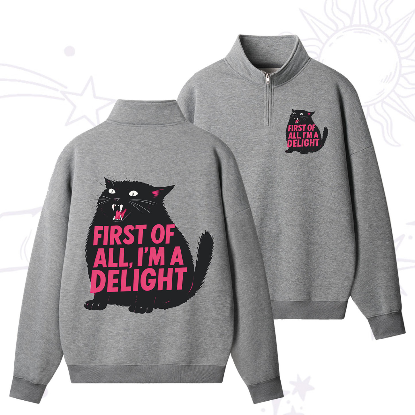 Purplehecate First Of All I'm A Delight Cat Zip Fleece Sweatshirt Zip Fleece Sweatshirt