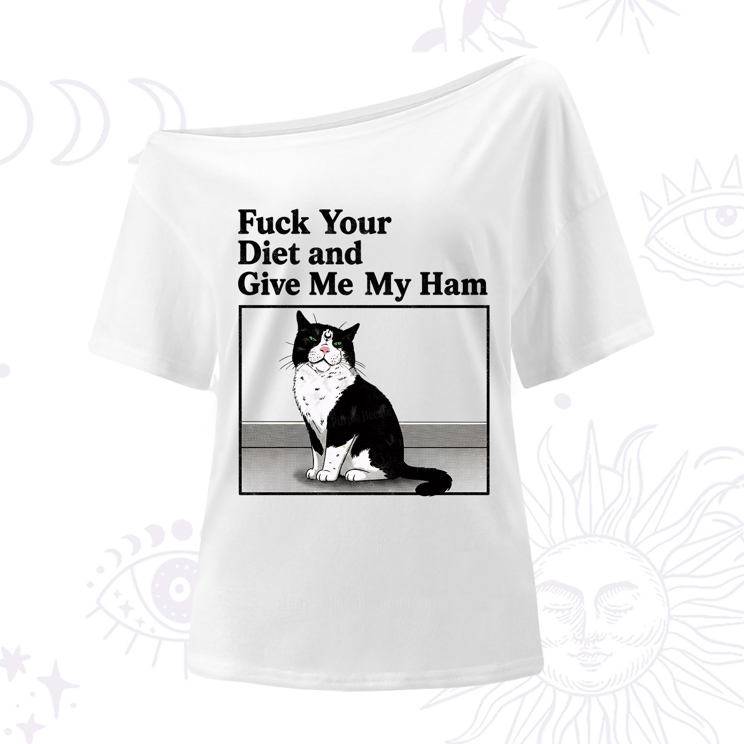 Purplehecate Fuck Your Diet and Give Me My Ham One Shoulder T-Shirt