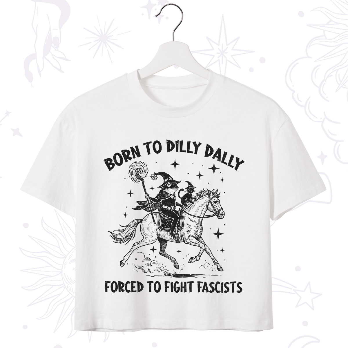 Purplehecate Born To Dilly Dally Forced to Fight Fascists Crop T-Shirt