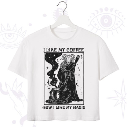 Purplehecate I Like My Coffee How I Like My Magic Crop T-Shirt