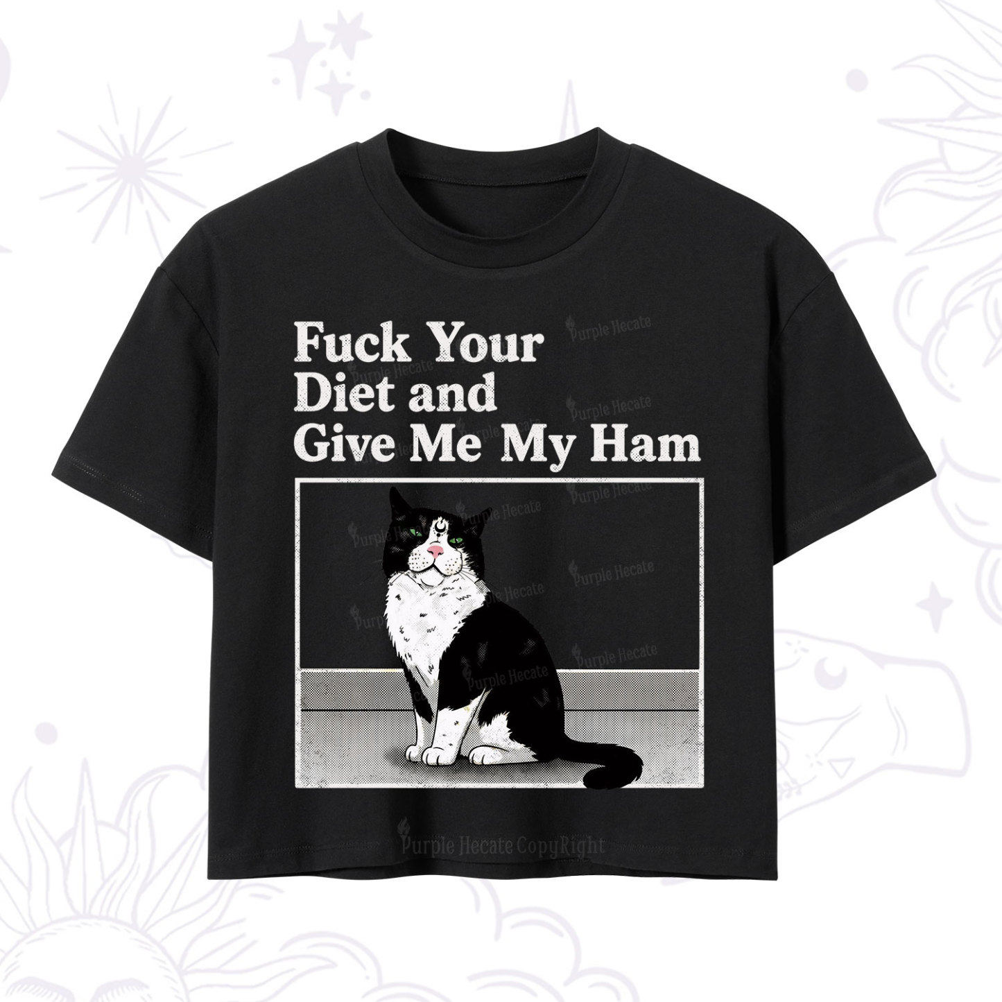 Purplehecate Fuck Your Diet and Give Me My Ham Crop T-Shirt