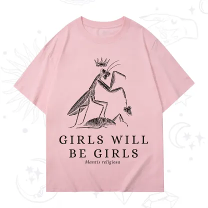Purplehecate Girls Will Be Girls Funny Praying Mantis T-Shirt