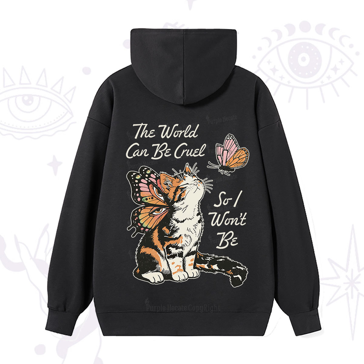 Purplehecate The World Can Be Cruel So I Won't Be Hoodie