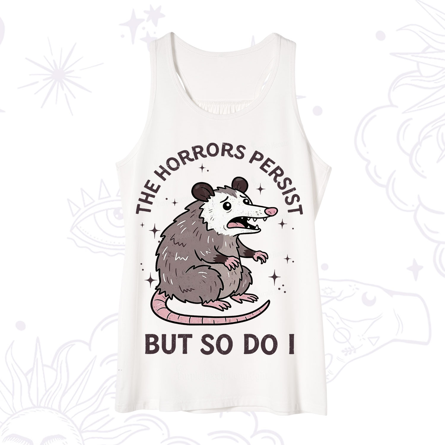 Purplehecate The Horrors Persist But So Do I Opossum Tank