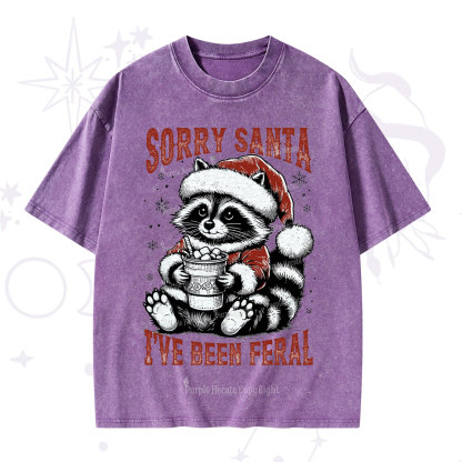 Purplehecate Sorry Santa I've Been Feral Christmas Washed T-Shirt