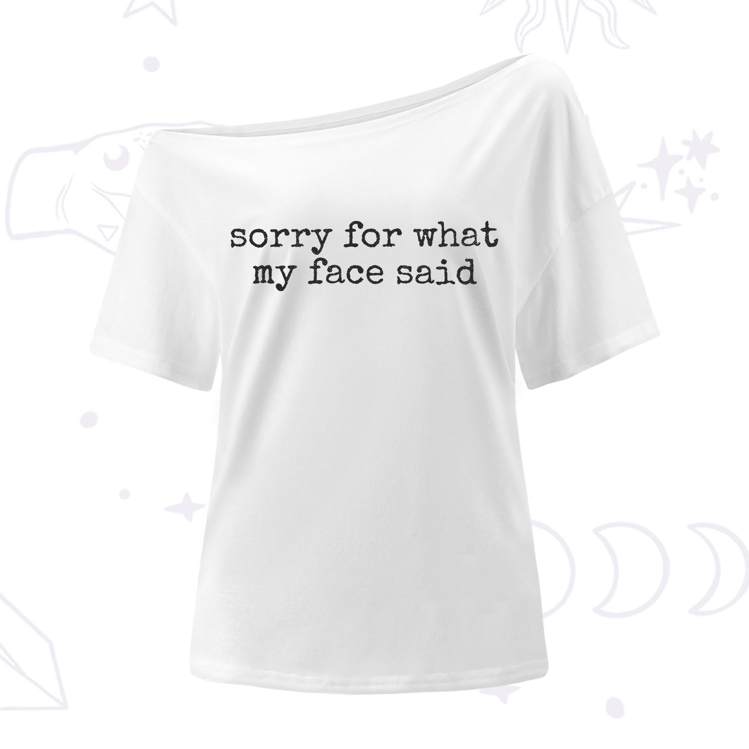 Purplehecate Sorry for What My Face Said One Shoulder T-Shirt
