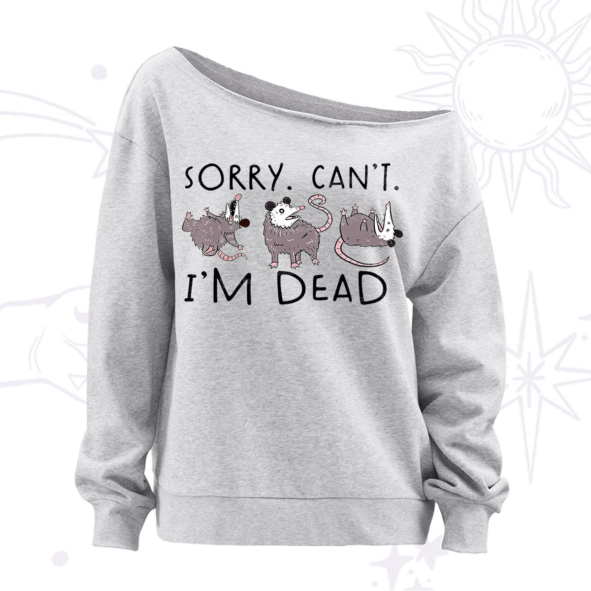 Purplehecate Funny Possum Sorry I Can't I'm Dead Off The Shoulder Sweatshirt