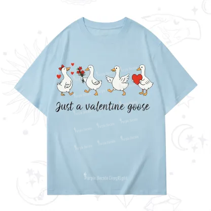 Purplehecate Just A Valentine Goose Valentine T-Shirt
