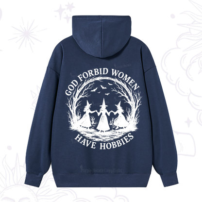Purplehecate God Forbid Women Have Hobbies Hoodie