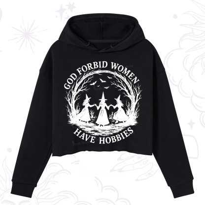 Purplehecate God Forbid Women Have Hobbies Crop Hoodie