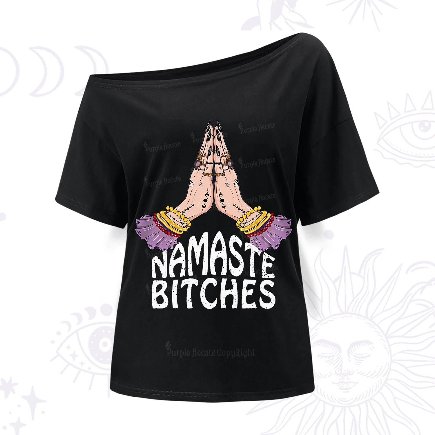 Purplehecate Namaste?Bitches One Shoulder T-Shirt