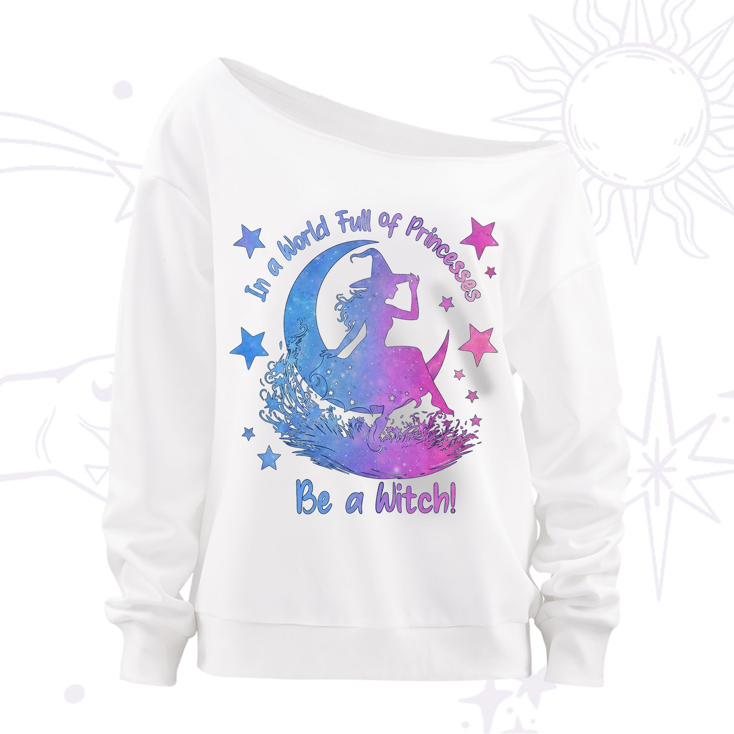 Purplehecate In a World Full of Princesses be a Witch Off The Shoulder Sweatshirt